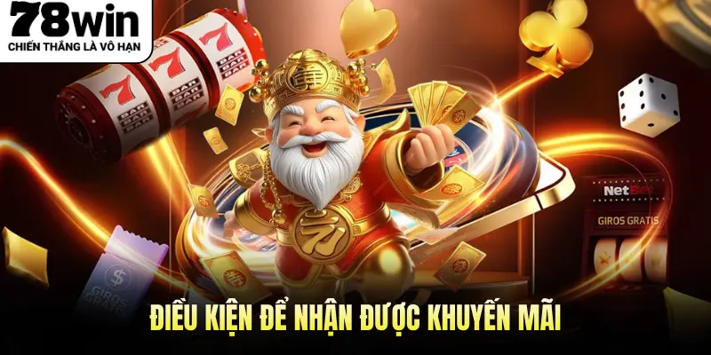 Điều kiện để nhận được khuyến mãi