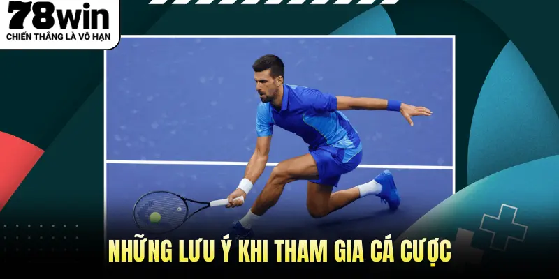 Những lưu ý khi tham gia cá cược